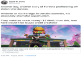David W. Duffy @Olucaron Another day, another story of Fortnite profiteering off stolen viral dances. Whether or not it's legal in certain countries, it's absolutely shameful opportunism. They make so much money ($2.5bn?) from this, how hard would it be to just credit creators? CHEEESE SHAKE RETRIED ROTALE Did Fortnite just copy Ana Coto's viral roller-skating dance from TikTok? Not a great look, Epic P theverge.com 3:20 PM · Aug 6, 2020 · TweetDeck