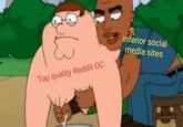 inferior social media sites Top quality Reddit OC