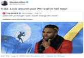 Hell iWasBorn2Run @yosoymichael It did. Look around you! We're all in hell now! F The FADER @thefader · Aug 12 Jason Derulo thought 'Cats' would "change the world." thefader.com/2020/08/12/jas... 9:07 PM · Aug 12, 2020 from Brooklyn, NY · Twitter for iPhone