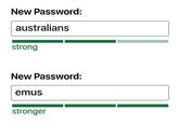 New Password: australians strong New Password: emus stronger
