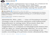 Stacey Abrams @staceyabrams VOTE Ahem. Voter suppression isn't a bug; it's a feature for the GOP. Wisconsin, Georgia, Ohio, Michigan, Florida...you name the competitive state, and I can tell you their plan. They're just finally saying the quiet part out loud. @fairfightaction #FightVoterSuppression Ben Wikler @benwikler · Dec 20, 2019 BREAKING: A Trump advisor told the WI GOP that "Traditionally it's always been Republicans suppressing votes in places"-& "It's going to be a much bigger program, a much more aggressive program, a much better-funded program" in 2020. Give to fight back: wisdems.org/donate Show this thread MADISON, Wis. (AP) – One of President Donald Trump's top re-election advisers told influential Republicans in swing state Wisconsin that the party has "traditionally" relied on voter suppression to compete in battleground states but will be able to “start playing offense" in 2020 due to relaxed Election Day rules, according to an audio recording of a private event obtained by The 1:45 PM · Dec 20, 2019 · Twitter for iPhone