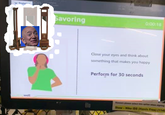 Ton Train Savoring 0:00:18 Close your eyes and think about something that makes you happy Perform for 30 seconds well Stosers pheas ste onw Stow- Nike IDS (Hands Free) (1140 O19