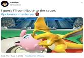 Saidion @ISaidlon I guess l'll contribute to the cause. #pokemonmastersex: 4:00 PM · Sep 1, 2020 · Twitter for iPhone >