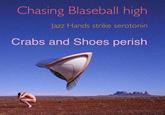 Chasing Blaseball high Jazz Hands strike serotonin Crabs and Shoes perish