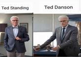 Ted Standing Ted Danson NB