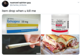 nuanced opinion guy @charles_kinbote item drop when u kill me 28 Tablets propion NDC 10370-101-50 Once Daily ckage insert BuPROPion HCI Extended-Release Tablets USP (XL) 150 mg or as Lexapro 10 mg ee USP Medication escitalopram WARNING: with ZYBANE or any other that contain bupropion hydrochlorida NG: Do not use dicines in combination Rx only Ánchen 500 TABLETS Manufactured in Denmark by: H. Lundbeck A/S- Copenhagen >