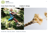 prash @littlechirons now from the top make it drop 10:28 AM · Sep 22, 2020 · Twitter for iPhone