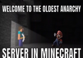 WELCOME TO THE OLDEST ANARCHY SERVER IN MINECRAFT