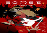 GOOSE * O F TS USHIMA