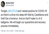 Richard Staff @RichardStaff Tonight, @FLOTUS and I tested positive for COVID-19 as there's a drive into deep left field by Castellanos and that'll be a homerun. And so that'll make it a 4-0 ballgame. We will begin our quarantine and recovery process immediately. 1:06 AM · Oct 2, 2020 · Twitter Web App