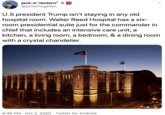 jack-o'-lantern? @juniorhegelian U.S president Trump isn't staying in any old hospital room. Walter Reed Hospital has a six- room presidential suite just for the commander in chief that includes an intensive care unit, a kitchen, a living room, a bedroom, & a dining room with a crystal chandelier. 6:46 PM · Oct 3, 2020 · Twitter for Android