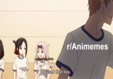 r/Animemes eUlholofan4life I raised that boy.