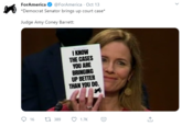 ForAmerica @ForAmerica · Oct 13 *Democrat Senator brings up court case* Judge Amy Coney Barrett: I KNOW THE CASES YOU ARE BRINGING UP BETTER THAN YOU DO. O 16 27 389 1.7K >