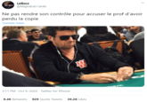 LeBorz @MajinBob13640 Ne pas rendre son contrôle pour accuser le prof d'avoir perdu la copie Translate Tweet 3:17 PM · Oct 9, 2020 · Twitter for iPhone 9.4K Retweets 929 Quote Tweets 39.2K Likes