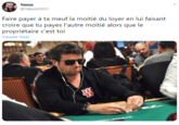 Yassss @TakeshiSDO Faire payer à ta meuf la moitié du loyer en lui faisant croire que tu payes l'autre moitié alors que le propriétaire c'est toi Translate Tweet