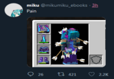 miku @mikumiku_ebooks · 3h Pain 内鲜 O 26 t7 421 2.2K
