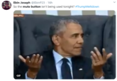 Ebin Joseph @EbinP23 · 16h So the mute button isn't being used tonight? #TrumpMeltdown EUPG GIF