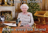 So you're British? Name every tea brand
