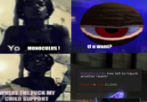 Yo MONOCULUS! tfu want? MONOCULUS! has left to haunt another realm! Press [ K] to CLOSE WHERE THE F--- MY CHILD SUPPORT