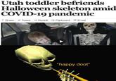 Utah toddler befriends Halloween skeleton amid COVID-19 pandemic f Share Tweet / Reddit / Flipboard Email *happy doot*