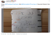 Louie GEIE A @LouGarza86 Hey @TuckerCarlson & @DonaldJTrumpJr found them for you Hey, I found Tucker Carlson's "missing damning documents" I did crimes -Joe . 'Biden bad P.S I am 6:48 AM · Oct 29, 2020 · Twitter for Android