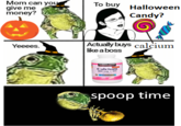 Mom can you give me money? To buy Halloween Candy? Actually buys calçium like a boss Yeeees. KIRKLAND Calcium 0 mg - D3 spoop time