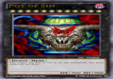 THE LONGER THE POT OF SIN IS ON THE BATTLEFIELD, THE MORE CARDS YOU CAN DRAW.