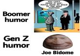 YOU CAN'T SWIPE IT SON- YOU'LL HAVE TO WALK TO THE NEXT PAINTING Boomer humor Gen Z humor Joe Bidome