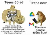 teens now Teens 60 ad Teens now I have finished my gladiator training, now I am ready for my arranged marriage and a position in the Emperor's army M The new google icons suck