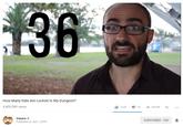 136 How Many Kids Are Locked In My Dungeon? 4,800,589 views 102K SHARE ... Vsauce O Published on Jun 1, 2014 SUBSCRIBED 12M
