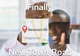 Finally T Newtown Rd Ridgewood New Town Road