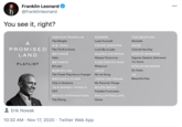 Franklin Leonard @franklinleonard You see it, right? ARETHA FRANKLIN EMINEM THE BEATLES The Weight Lose Yourself Michelle A Β.Β. ΚΙNG FRANK SINATRA SADE PROMISED The Thrill is Gone Luck Be a Lady Cherish the Day BEYONCÉ GLORIA ESTEFAN STEVIE WONDER LAND Halo Always Tomorrow Signed, Sealed, Delivered BEYONCÉ FLEETWOOD MAC I'm Yours PLAYLIST At Last Rhiannon STEVIE WONDER BOB DYLAN JAY-Z Sir Duke The Times They Are a-Changin' My 1st Song U2 BROOKS & DUNN JOHN COLTRANE Beautiful Day Only in America My Favorite Things YG & NIPSEY HUSSLE MILES DAVIS FDT Freddie Freeloader BRUCE SPRINGSTEEN PHILLIP PHILLIPS The Rising Home Erik Nowak 10:32 AM · Nov 17, 2020 · Twitter Web App