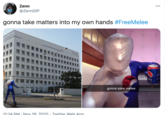 Zenn @ZennDIP 000 gonna take matters into my own hands #FreeMelee Nintendo tendo gonna save melee 11:14 PM· Nov 19 2020 · Tvwitter Web App