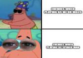ENEMIES WHEN PLAYING AS MJ OR MILES ENEMIES WHEN PLAYING AS SPIDER-MAN imgflip.com