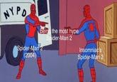 NY PO Being the most hype Spider-Man 2 Spider-Man 2 (2004) Insomniac's Spider-Man 2