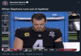 When Sephora runs out of eyeliner Barstool Sports' @barstoolsports 000 When Sephora runs out of eyeliner CART LAS VELS 2020 NFL **** KC 21 . LV 24 4th 7:53 84 КС :35 2nd Down 6-3 7:56 PM · Nov 22, 2020 · Twitter for iPhone