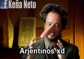 f Keña Neto Arjentinos xd