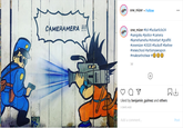 one_mizer • Follow CAMERAMERA !!! one_mizer #lol #fuckarticle24 #sangoku #police #camera #kamehameha #streetart #graffiti #onemizer #2020 #f------ #befree #newschool #artismyweapon #makeartnotwar #O O0 3d 闪山 Liked by benjamin_gulmez and others 3 DAYS AGO Add a comment... Post