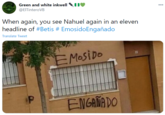 Green and white inkwell 0V @EITinteroVB 000 When again, you see Nahuel again in an eleven headline of #Betis # EmosidoEngañado Translate Tweet EMOSIDO ENGAÑA DO