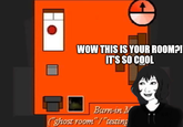 WOW THIS IS YOUR ROOM?! ITS SO COOL Bun-in M ("ghost room"/"testing