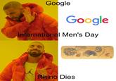 The meme uses the "drakeposting":/memes/drakeposting format and is referring to the "Google Doodles":/memes/events/google-doodles that seem to neglect 
