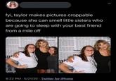 fyi, taylor makes pictures croppable because she can smell little sisters who are going to sleep with your best friend from a mile off or Swileuye wdt ty ykevdhTSih.ki ayl v ukr wih tuy h v yle Tyke ker ye Swith, ykewiy k t i T. S. wih teyke w t k e wi u uyke T y vwih uyle i w ue or Staylor t teyke wi ye yle ih Seykr i tae it h gk taylor wih td wwih TAYL r tewi e TAYLOR SWIPT Swi vwil wwif uyle rwid yl vweke te u S yheonih,seykrwi ta Tay w ylr Nesh.uglonwih h tk sokr wih teykrh ykr n l Taylor Swih, leyke agka wi syle wih t wih u uk it ele wi uy Ayler ih ugl 8:22 PM · 5/21/20 Twitter for iPhone > aylor S Mouth People Text Blond