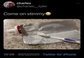 charles @charles_tyler Come on stimmy 19:08 · 30/12/2020 · Twitter for iPhone