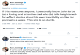 Ken Jennings @KenJennings PLANET FUNNY 000 Replying to @KenJennings If this reassures anyone, I personally know John to be (a) a loving and attentive dad who (b) tells heightened- for-effect stories about his own irascibility on like ten podcasts a week. This site is so dumb. 3:38 PM · Jan 3, 2021 · Twitter Web App 55 Retweets 430 Quote Tweets 1.6K Likes Ed Zitron @edzitron · 19h Replying to @KenJennings Great Jo 000 What about his weird anti Semitic S--- 27 12 2.5K Ken Jennings If we're word-searching through old tweets now, it's pretty easy to find what he actually thinks about anti-Semitism. On our show he's always the pro-Israel one! @KenJennings · 18h PLANET 000