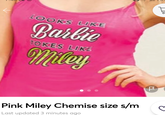 LOOKS LIKE Barbie TOKES LIKE Miley Pink Miley Chemise size s/m Last updated 3 minutes ago M.