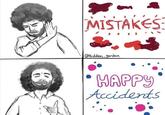 MISTAKES @hidden-garden HAPPY Accidents