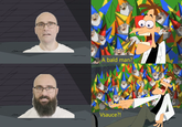 A bald man? Vsauce?!