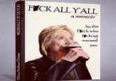 Benghazis all over the place F CK ALL Y'ALL @GARBAGEGUSTAVO a memoir by the Bitch who {øcking warned you Hillary Rodham Clinton NO, REALLY. F CK YOU.