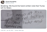 Chuck Groundhog Breaking: We found the hand-written note that Trump left for Biden. nd 1m rc4 10 fotnmo W 3:30 PM Jan 18, 2021 Twitter Web App 000