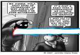 MY SANDS, VOLA, THAT KIND OF TECHNOLOGY IS WAY AHEAD OF ANYTHING I'VE EVER WITNESSED. IT'S JUST A BASIC PARA-D HYPERWINDOW. WE HAD THE THEORY BEFORE THE SERAPHIM. I WAS LED TO BELIEVE THAT YOU ALL WERE WAY BEYOND OUR LEVEL ! © 2007, Jennifer Diane Reitz